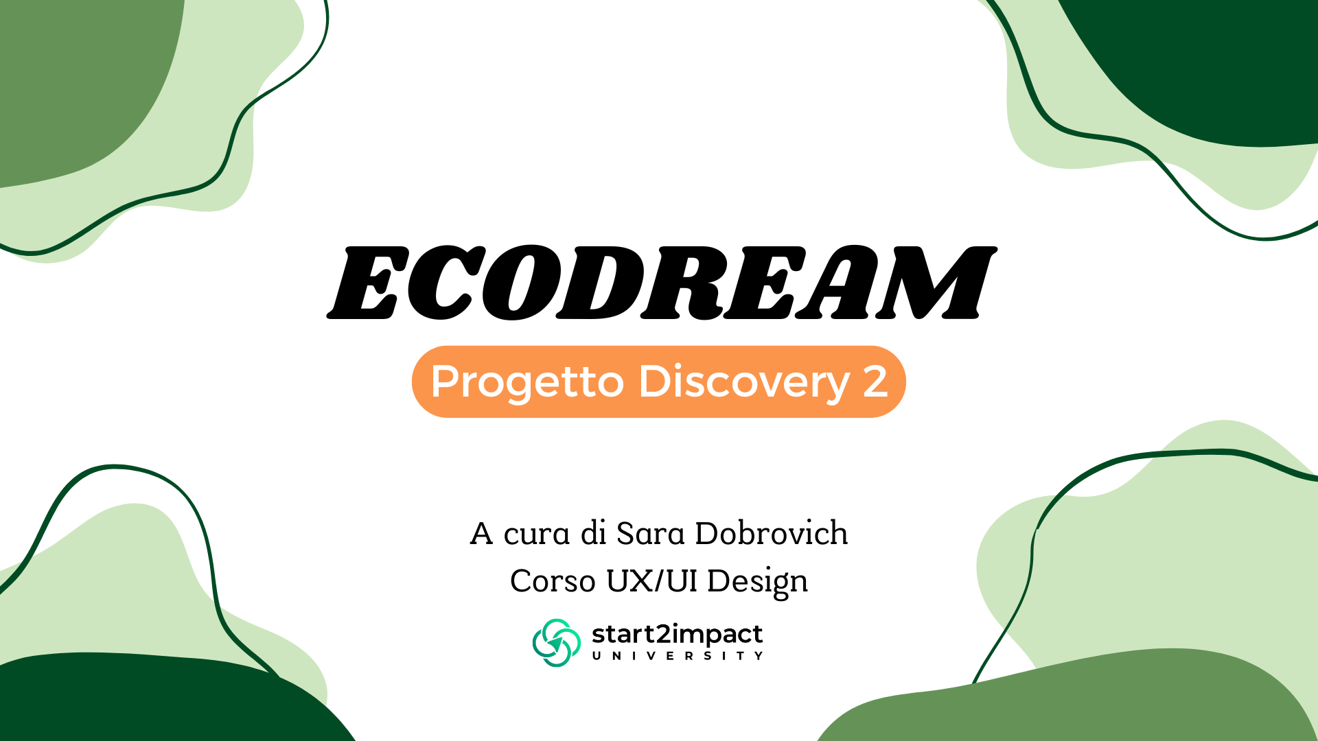 Brand Ecodream - Copertina del progetto di Discovery per Start2Impact